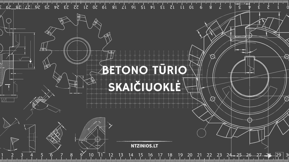 Betono tūrio skaičiuoklė: kaip apskaičiuoti, kiek betono reikės?